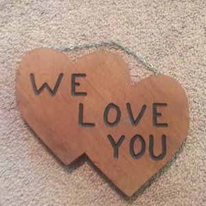 Wooden we love you sign